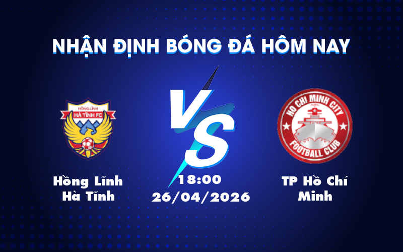 Dự đoán và phân tích trận Hồng Lĩnh Hà Tĩnh vs TP Hồ Chí Minh: Cơ hội cho đội chủ nhà