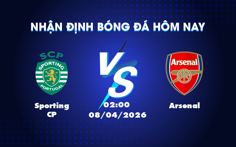 Cuộc đối đầu giữa Sporting CP và Arsenal: Thử thách không cân sức