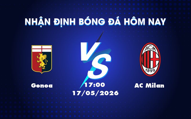 Cuộc đối đầu giữa Genoa và AC Milan: Thách thức lớn tại Serie A Cuộc đối đầu giữa Genoa và AC Milan: Thách thức lớn tại Serie A