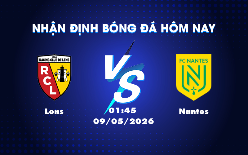 Dự đoán kết quả Lens vs Nantes: Lens chiếm ưu thế trong cuộc đối đầu tại Ligue 1