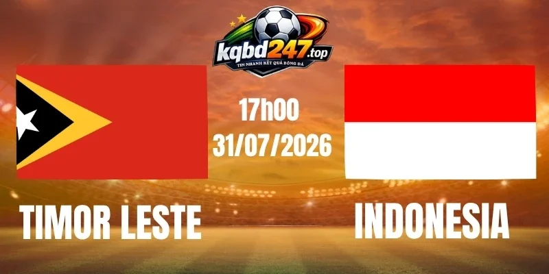 Phân tích kèo Timor Leste vs Indonesia – Vòng bảng AFF Cup ngày 31/07/2026 Phân tích kèo Timor Leste vs Indonesia – Vòng bảng AFF Cup ngày 31/07/2026