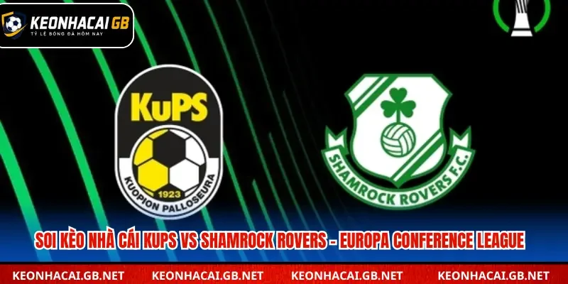 Dự đoán trận đấu Kups vs Shamrock Rovers lúc 22h00 ngày 27/8 – Europa Conference League Dự đoán trận đấu Kups vs Shamrock Rovers lúc 22h00 ngày 27/8 – Europa Conference League