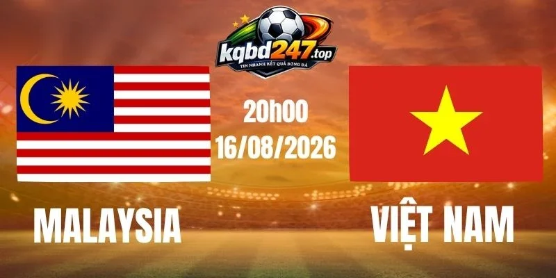 Dự đoán trận Malaysia vs Việt Nam – Vòng bảng AFF Cup 20h00 16/08/2026 Dự đoán trận Malaysia vs Việt Nam – Vòng bảng AFF Cup 20h00 16/08/2026